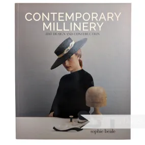 'Contemporary Millinery'  Hat Design & Construction Book by Sophie Beale